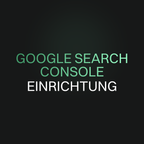 Google Search Console Einrichtung